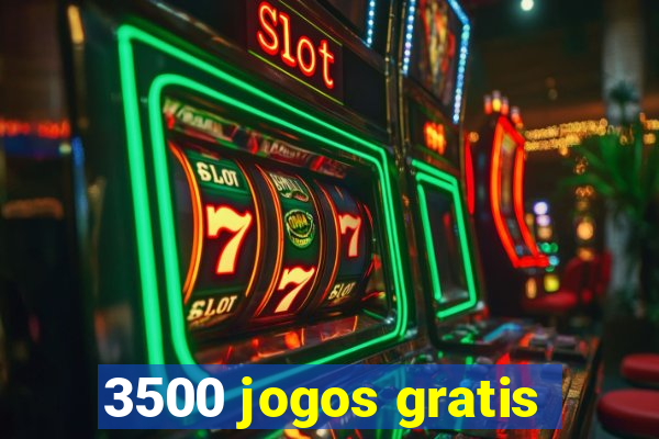 3500 jogos gratis